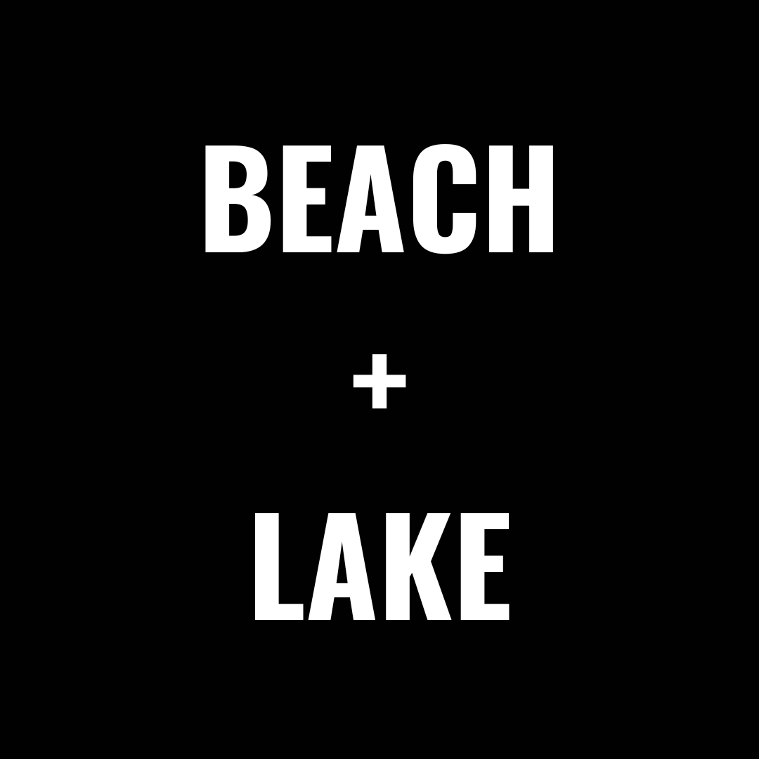 Beach + Lake